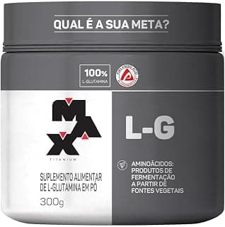 Max Titanium Glutamina L-G 300 G - Produto 6 mais recomendado com 4.7 estrelas